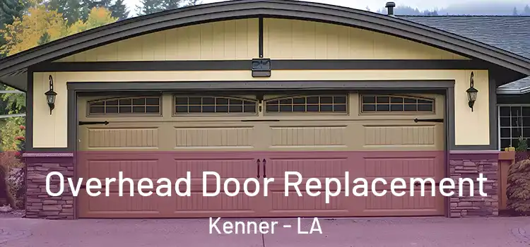  Overhead Door Replacement Kenner - LA